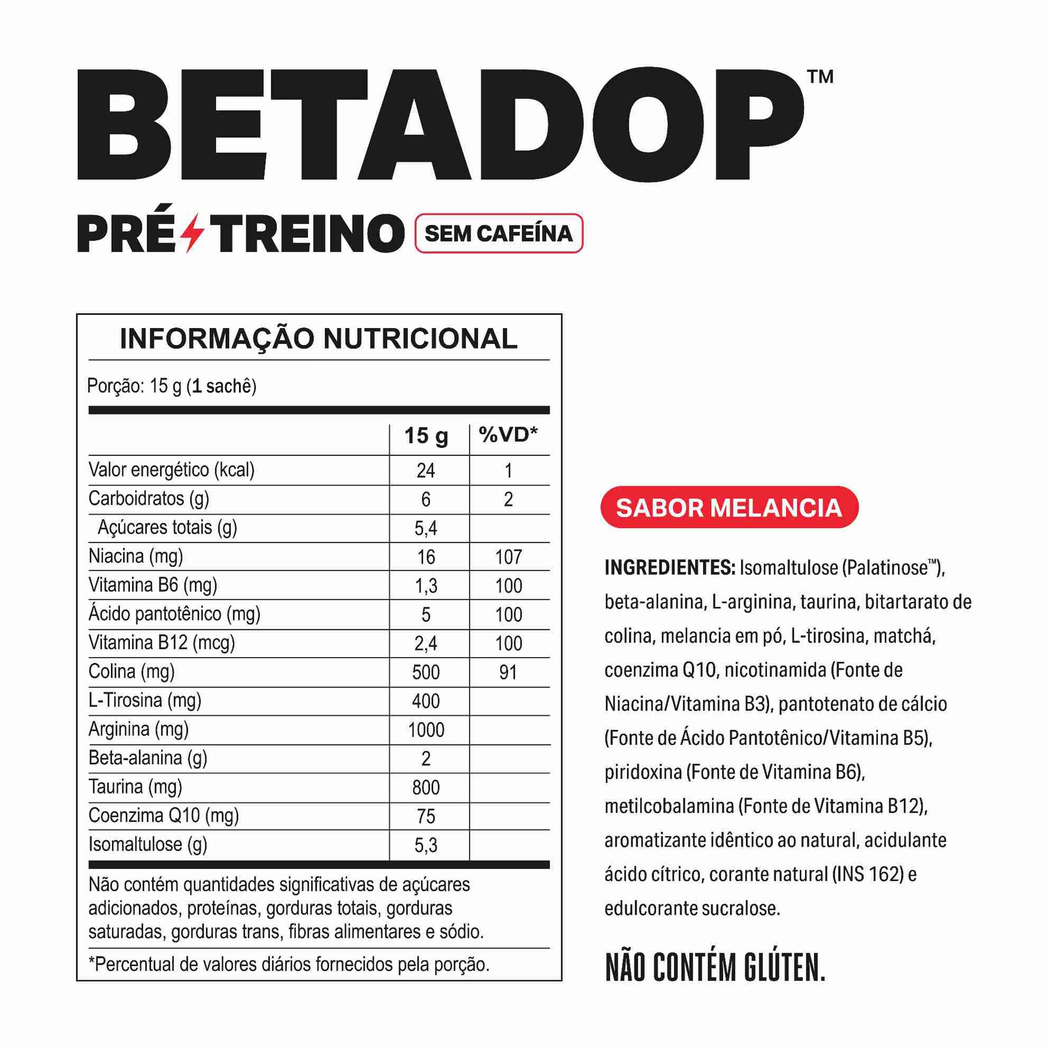 Tabela nutricional de Pré-Treino BETADOP Melancia Sachê 15g